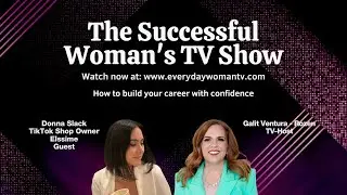 The Successful Woman's TV Show: Interview with Donna Slack