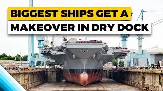 US Navy's BIGGEST Ships Get a Makeover in Dry Dock!