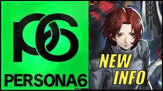 We NEED To Talk About Persona 6&hellip;
