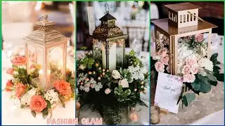 Beautiful Flowers Decorated Lanterns Centerpieces Ideas For Weddings/Lantern Reception Centerpieces