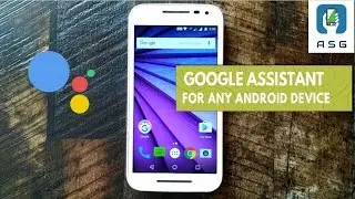 Get Google Assistant | For any Android Smartphone