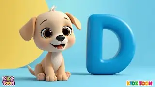 D for Dog 🐶 | ABC Alphabet Song | 3D Kids Nursery Rhymes | Kidz Toon
