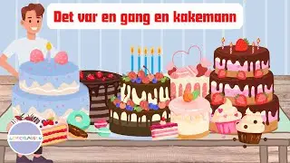 Det var en gang en kakemann- En morsom sang om kaker og tannpuss