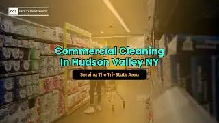 Commercial Cleaning In Hudson Valley NY - Serving The Tri-State Area