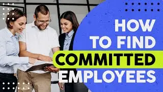 How to Build Commitment in Your Organization: Expert Strategies for Leaders