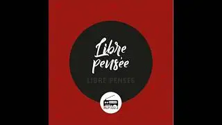 Libre Penseurs - 29/12/2025