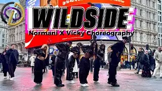 [DANCE IN PUBLIC | LONDON] NORMANI  'WILD SIDE' | CHOREOGRAPHY BY NORMANI X VICKY | 4K