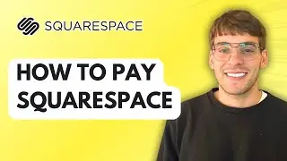 How to Pay Squarespace [2026 Full Guide]