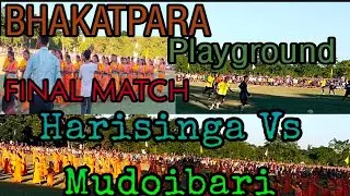 Football Final Match In Bhakatpara Playground || Harisinga Vs Mudoibari ||