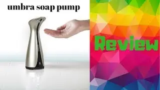 Umbra Soap Dispenser Review