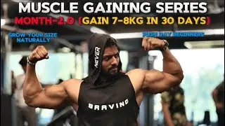 Beginners muscle gaining series || increase muscle mass || gain muscle size in few days || month-2.0