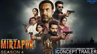 Mirzapur Season 4 - Official Trailer | Pankaj Tripathi, Ali Fazal, Shweta Tripathi, Rasika | Concept