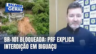 BR-101 interditada em Biguaçu: PRF dá detalhes sobre bloqueio