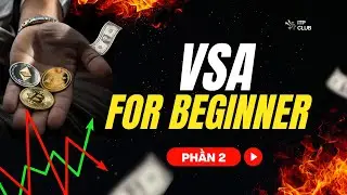 VSA Technical Analysis: 3 VSA Components That Help Identify BIG Money Flow!
