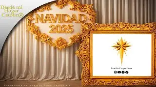 EL PESEBRE 2025 | Desde mi Hogar Cat&oacute;lico