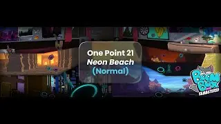 One Point 21 - Neon Beach (Normal) [BoomBox Remastered]