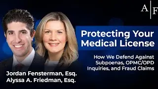 Protecting Your Medical License - Synergies in Health Care Defense Representation