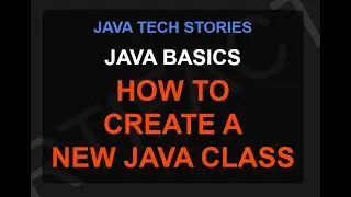 How to create a new java class ?