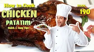 How to Cook Chicken Patatim|Quick and Easy Tips @LutongDavaoTv  #ChickenPatatim