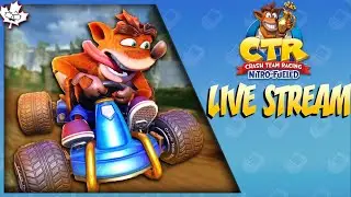 Story and Online Races! - Crash Team Racing Nitro-Fueled LIVE STREAM