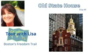 Boston Freedom Trail Old State House. Join me on a virtual tour of historic Boston.
