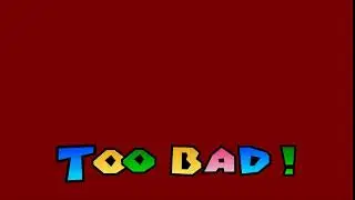 Super Mario Sunshine - Too Bad! Chroma Key (Red Screen)