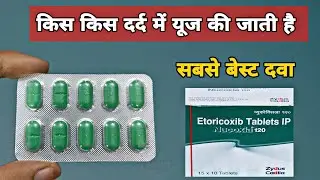 etoricoxib 120 mg tablet | nucoxia 120 mg tablet | etoricoxib uses in hindi | Nucoxia Tablet