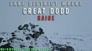 Best hikes in the Lake District, Great Dodd, Raise, Whiteside