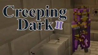Mission: Creep [Creeping Dark II #47]