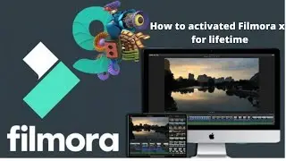 HOW TO ACTIVATE FILMORA X FOR LIFETIME[Latest Method]✅