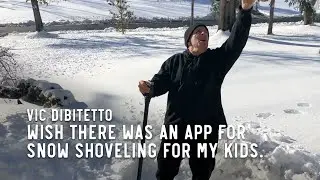 Wish there was an app for snow shoveling for my kids.