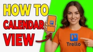 How To Use Calendar View In Trello (Simple Guide 2026)