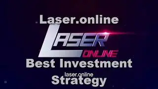 Laser online the BEST investment strategy!!!