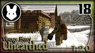 Warmth for Winter! Vintage Story: UNEARTHED! 1.20 - Ep 18