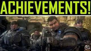 Gears of War: Ultimate Edition - Achievements List Revealed! (Seriously, RE UPS & MORE!)