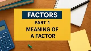 Factor part 1