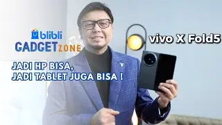HP Mewah Bikin Produktif, Review Vivo X Fold 5 di Blibli GadgetZone with Dhiarcom #NoBlablaDiBlibli