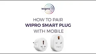 Pair your Smart Plug | Wipro Smart Plug