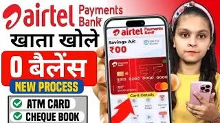 Airtel Payment Bank Account Open 2025 | Airtel Payment Bank Account Kaise Khole |Airtel Payment Bank