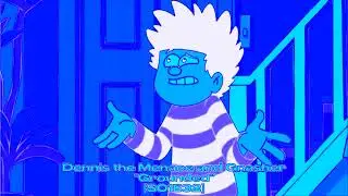 (REQUESTED) Dennis the Menace and gnasher gets grounded! in Chorded