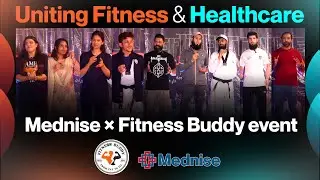 Fitness & health under one roof | Mednise &times; Fitness Buddy&nbsp;highlights