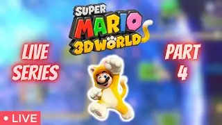 🔴 Super Mario 3D World | 🔴 LIVE PLAYTHROUGH 🔴 Part 4