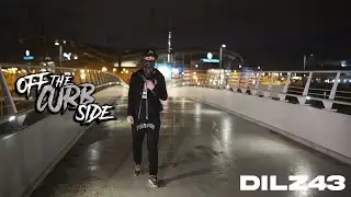 DILZ43 - OffTheCurbside Performance🎙