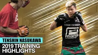 TENSHIN NASUKAWA | TRAINING HIGHLIGHTS - 那須川天心  トレーニング 集
