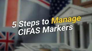 5 Steps to Manage Your CIFAS Markers 📉🤔