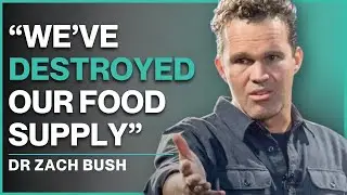 How We Destroyed Our Food & Water in 50 Years | Dr. Zach Bush