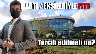 İyte'de okumak! İyte tercih edilmeli mi? Hazırlık, Ulaşım, Bölümler, Teknopark...