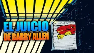 EL JUICIO DE BARRY ALLEN