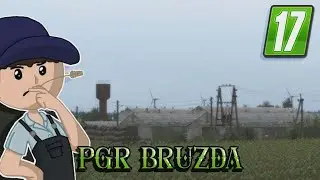 ⭐PGR BRUZDA⭐ - ŚWIETNA MAPA DO FARMING SIMULATOR 17!!! -  PREZENTACJA