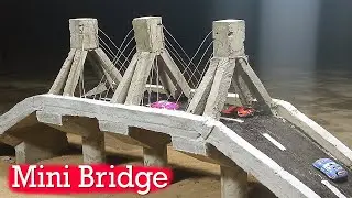 🔥 Full Mini New Model Bridge construction 🔥